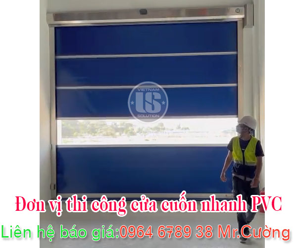 Đơn vị thi công cửa cuốn nhanh PVC tại VT